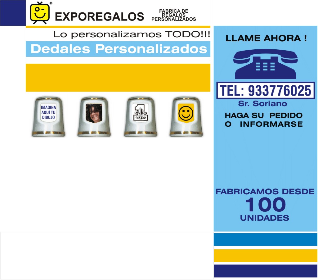 FABRICANTES DEDALES DESDE SOLO 100 UNIDADES